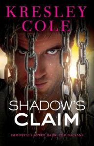 Title: Shadow's Claim (Immortals after Dark Series #13), Author: Kresley Cole