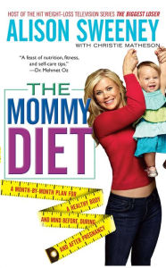 Title: The Mommy Diet, Author: Alison Sweeney