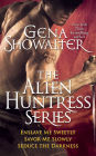 Gena Showalter - The Alien Huntress Series: Enslave Me Sweetly, Savor Me Slowly, Seduce the Darkness