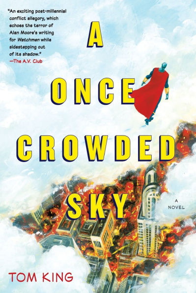 A Once Crowded Sky: A Novel