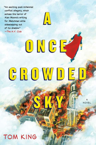 A Once Crowded Sky: Novel