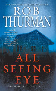 Title: All Seeing Eye, Author: Rob Thurman