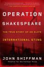 Operation Shakespeare: The True Story of an Elite International Sting