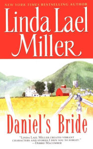 Title: Daniel's Bride, Author: Linda Lael Miller