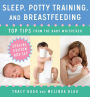 Sleep, Potty Training, and Breast-feeding: Top Tips from the Baby Whisperer