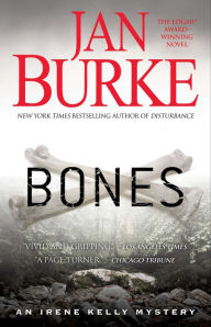 Title: Bones (Irene Kelly Series #7), Author: Jan Burke