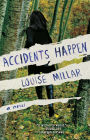 Accidents Happen: A Novel