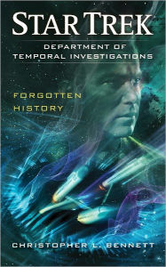 Title: Star Trek: DTI: Forgotten History, Author: Christopher L. Bennett