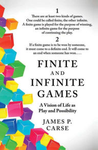 Title: Finite and Infinite Games, Author: James Carse