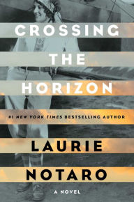 Title: Crossing the Horizon, Author: Laurie Notaro