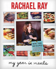 Title: My Year in Meals, Author: Rachael Ray