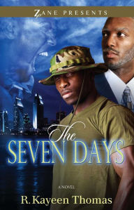 Title: The Seven Days: A Novel, Author: R. Kayeen Thomas