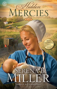 Title: Hidden Mercies: A Novel, Author: Serena B. Miller