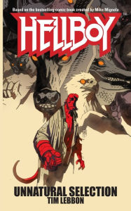 Title: Hellboy: Unnatural Selection, Author: Tim Lebbon