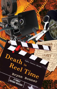 Title: Death in Reel Time, Author: Brynn Bonner