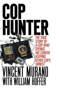 Title: Cop Hunter, Author: Vincent Murano