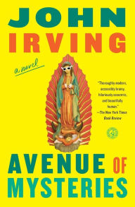 Title: Avenue of Mysteries, Author: John Irving