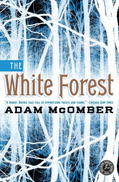 The White Forest: A Novel