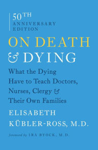 Title: On Death and Dying, Author: Elisabeth Kübler-Ross