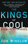 Alternative view 1 of The Kings of Cool: A Prequel to Savages