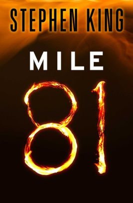 Title: Mile 81, Author: Stephen King