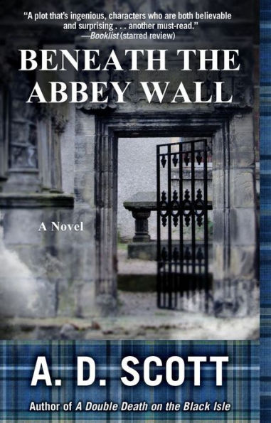 Beneath the Abbey Wall: A Novel