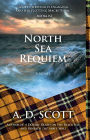 North Sea Requiem: A Novel
