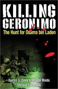 Title: Killing Geronimo: The Hunt for Osama bin Laden, Author: Productions Bluewater