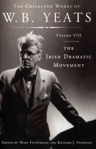 Title: The Collected Works of W.B. Yeats Volume VIII: The Iri, Author: William Butler Yeats