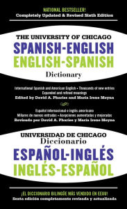 Title: The University of Chicago Spanish-English Dictionary, 6th Edition, Author: David A. Pharies
