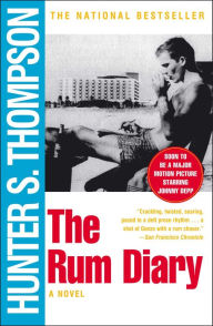 Title: The Rum Diary: A Novel, Author: Hunter S. Thompson
