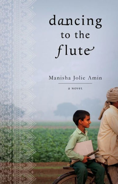 Dancing to the Flute: A Novel