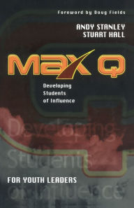 Title: Max Q for Youth Leaders, Author: Andy Stanley