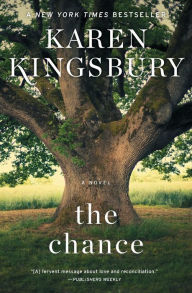 Title: The Chance, Author: Karen Kingsbury