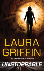 Title: Unstoppable (Tracers Series #2.5), Author: Laura Griffin