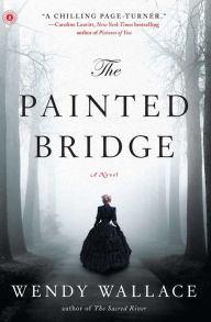 The Painted Bridge: A Novel