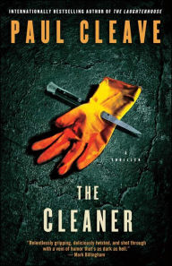 Title: The Cleaner: A Thriller, Author: Paul Cleave