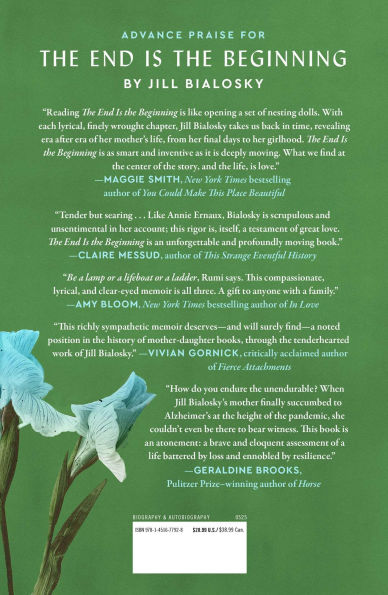 The End Is the Beginning: A Personal History of My Mother