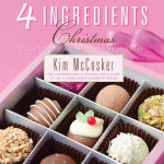 Alternative view 1 of 4 Ingredients Christmas: Recipes for a Simply Yummy Holiday