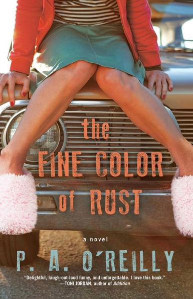 The Fine Color of Rust: A Novel
