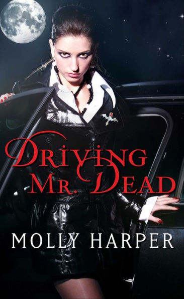 Driving Mr. Dead (Half-Moon Hollow Series)