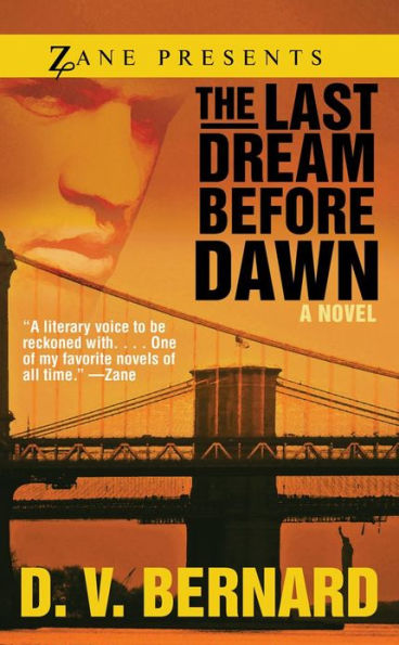 The Last Dream Before Dawn: A Novel