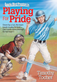 Title: Playing for Pride, Author: Timothy Tocher