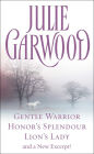 Julie Garwood Box Set: Gentle Warrior, Honor's Splendour, Lion's Lady, and a New Excerpt!