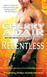 Title: Relentless, Author: Cherry Adair