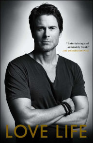 Title: Love Life, Author: Rob Lowe