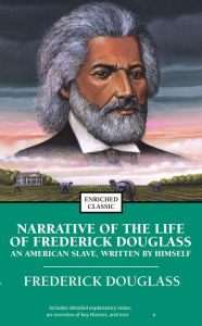 Title: Narrative of the Life of Frederick Douglass: An American Slave, Written by Himself, Author: Frederick Douglass