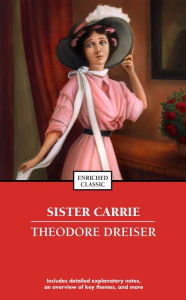 Title: Sister Carrie, Author: Theodore Dreiser