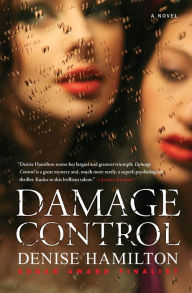 Title: Damage Control: A Novel, Author: Denise Hamilton