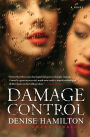 Damage Control: A Novel